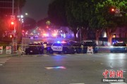梦见死去美执法部门称已在洛杉矶冲突中逮捕70多人 5名警察受伤